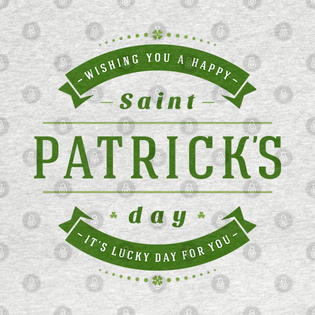 Saint Patrick's Day It's Lucky Day for You by CoffeeandTeas